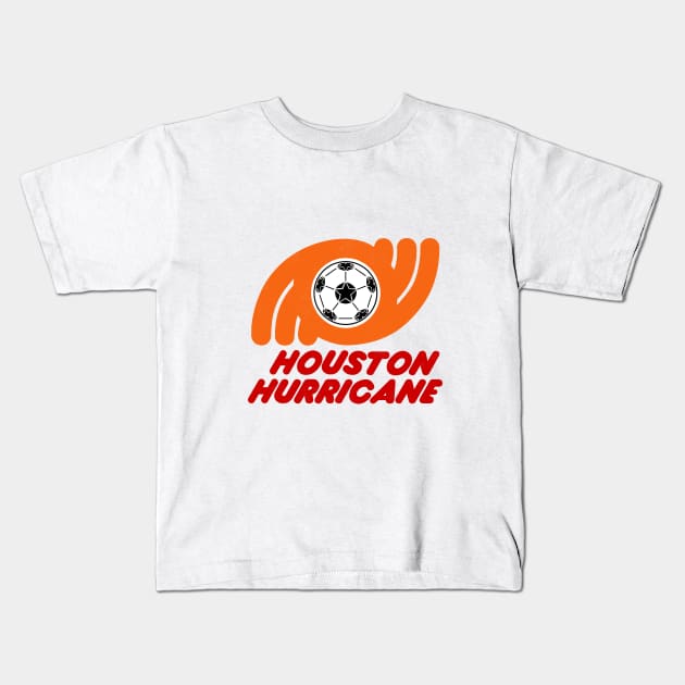 Defunct Houston Hurricane Soccer 1978-80 Kids T-Shirt by LocalZonly